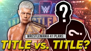 WWE Planning TITLE vs. TITLE For WrestleMania 41?! | AEW Star’s Suspension Lifted