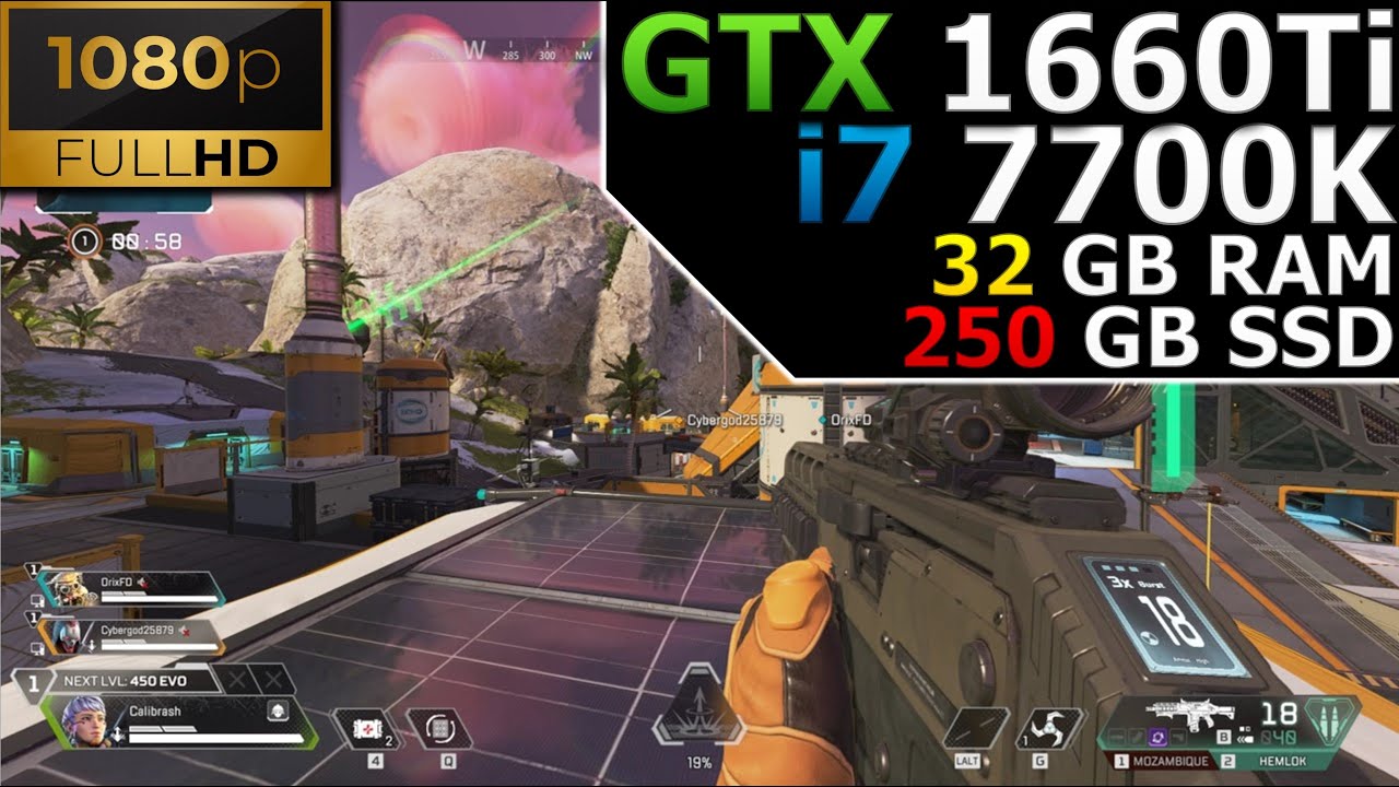 Apex Legends | 1080p | GTX 1660Ti | i7 7700K | 32GB RAM | 250GB