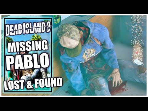 Dead Island 2 - Missing: Pablo - Lost & Found Quest - Ocean Avenue