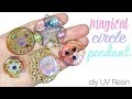 Watch me uv resin: How to DIY Magical Circle/Pendants Tutorial