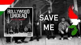 Hollywood Undead - Save Me Magyar Felirat