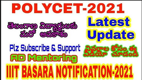 TS POLYCET-2021 |BASARA IIIT-2021NOTIFICATION-AD Mentoring