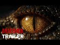 ANACONDA 2025 New Trailer Horror Action Movie Concept Trailer ANACONDA 2025 New Trailer Horror Action Movie Concept Trailer