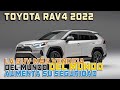 NUEVA RAV4 2022 YA TIENE PRECIO EN MÉXICO APARTALA