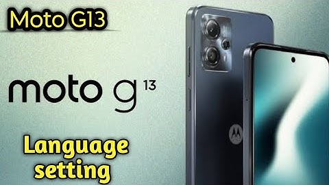 Language Change In Moto G13,Moto G13 Mein Language Change Kaise Karen, Language Setting In