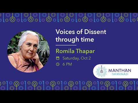 Voices of Dissent Through Time | Romila Thapar @Manthan Samvaad &rsquo;21
