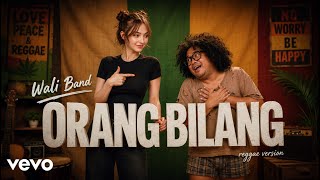 Wali Band - Orang Bilang | Reggae Version By RuangVideo.YT