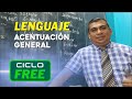 LENGUAJE - Tildación general parte 2 [CICLO FREE]