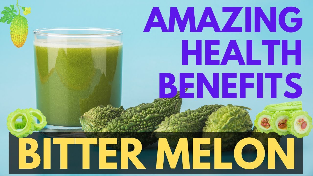 Amazing Health Benefits Bitter Melon Health Benefits Bitter Gourd