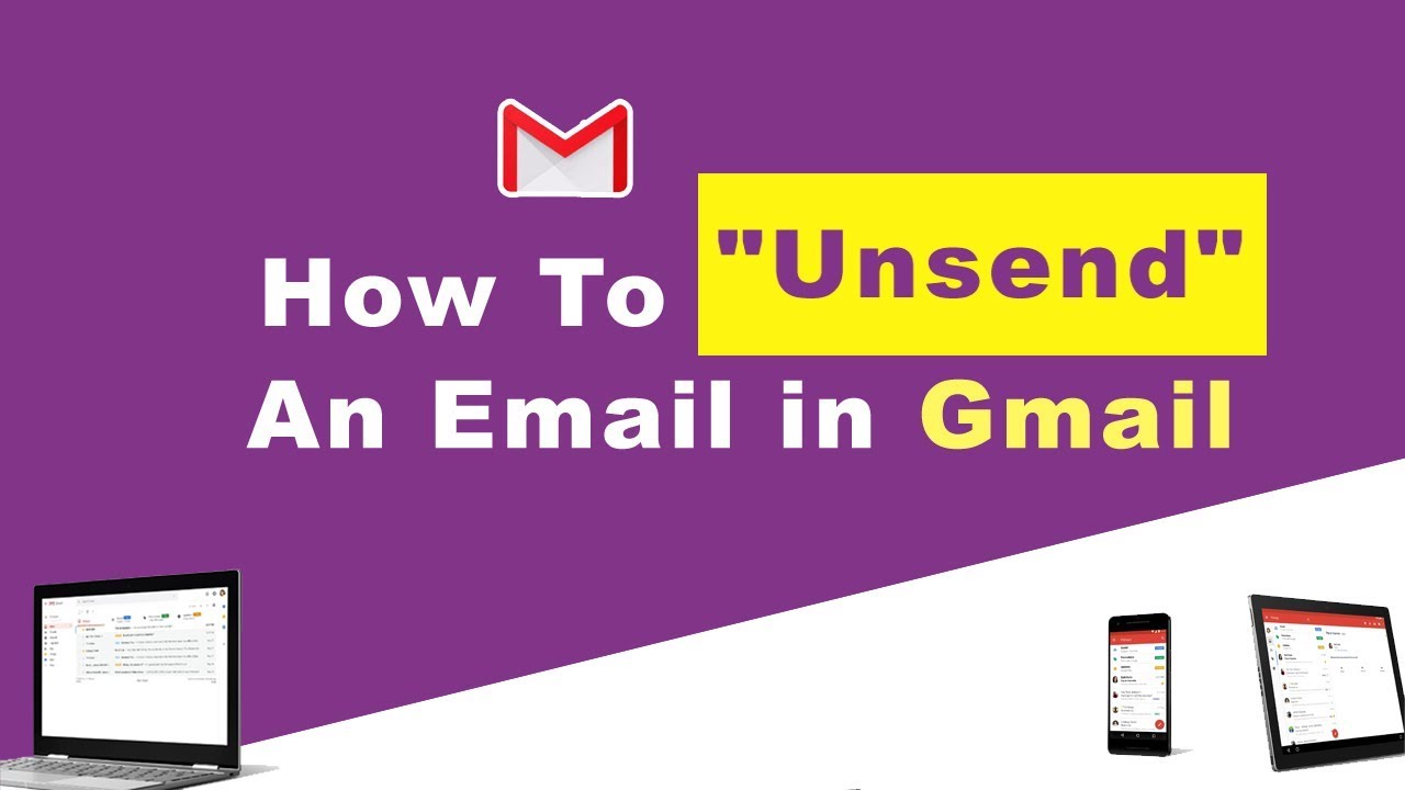 How To "Unsend" An Email in Gmail