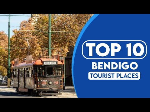 10 Best Tourist Places To Visit In Bendigo | Bendigo Travel Guide | 2023