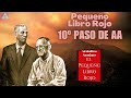 10º Paso de AA: Inventarios de AA / Pequeño Libro Rojo / #alcoholicosanonimos