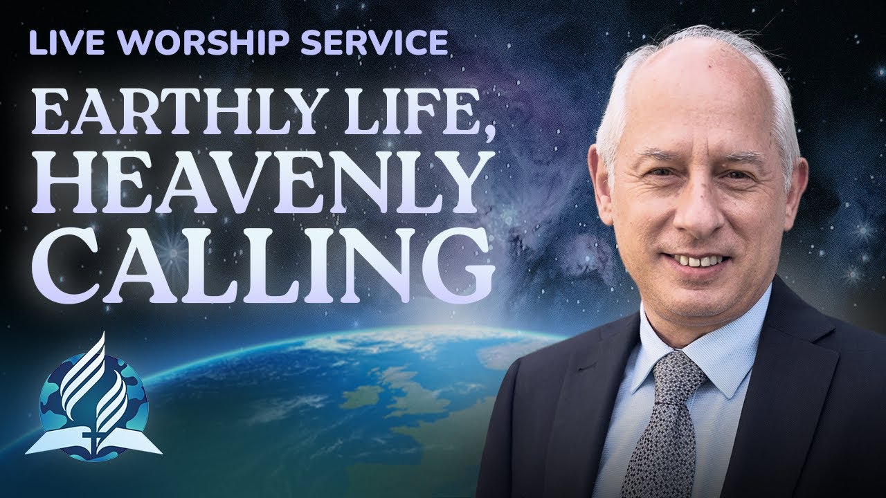 Earthly Life, Heavenly Calling - Pastor Tibor Szilvasi | Worship Service