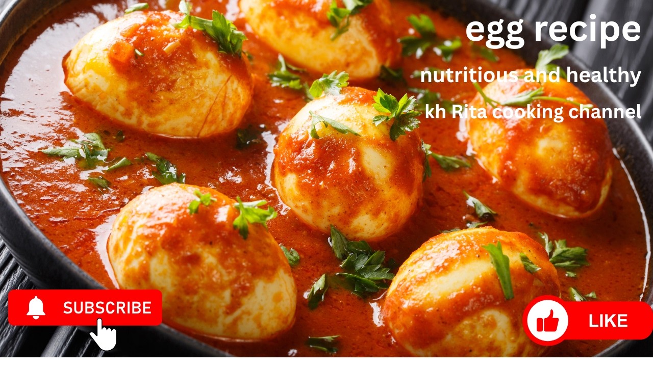 Nutritious and healthy egg recipes  | kh Rita cooking channel  |
