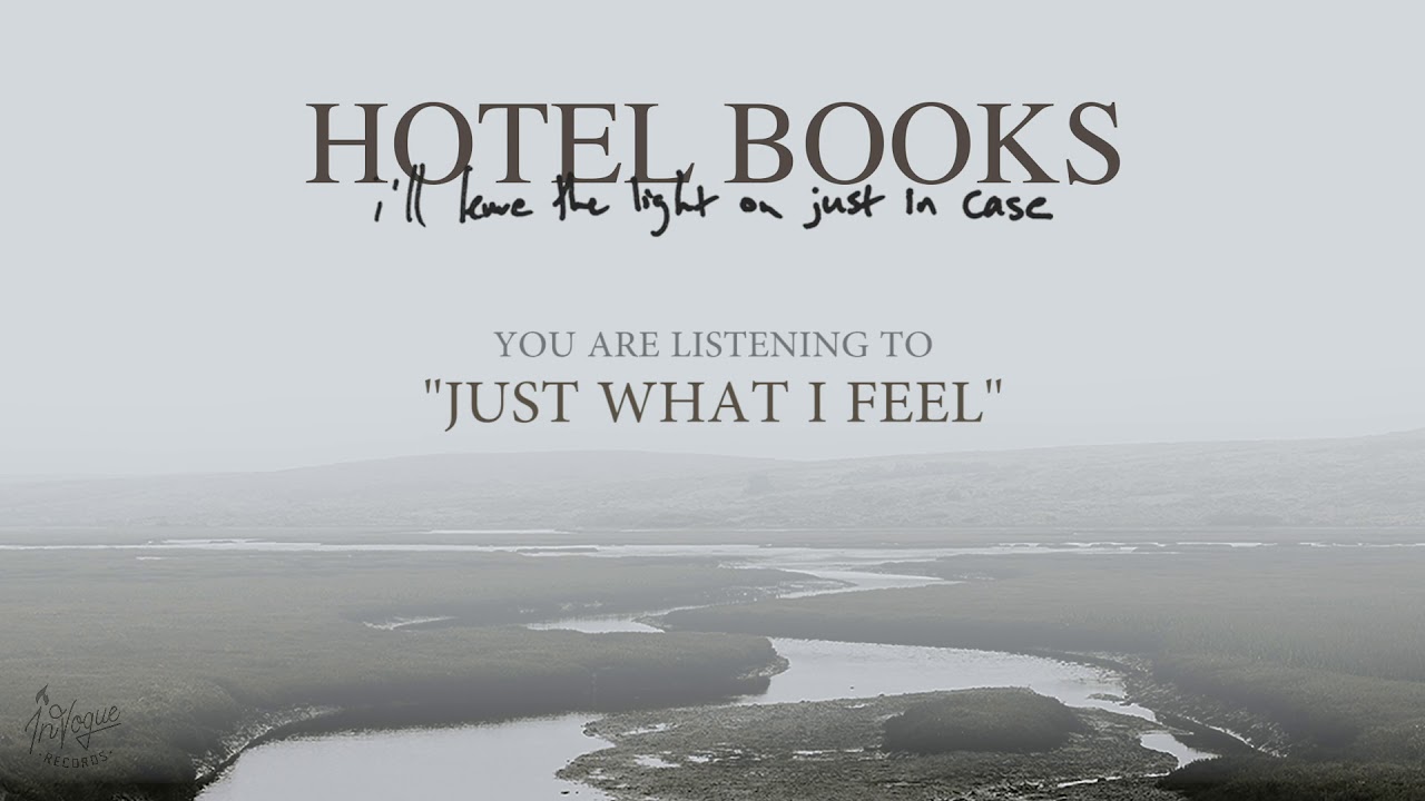 Hotel Books Just What I Feel YouTube