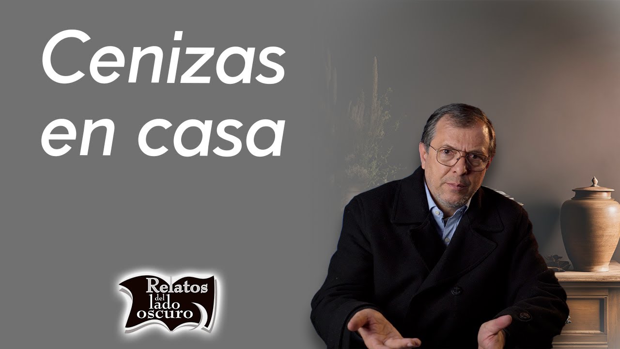 Cenizas en casa | Relatos del lado oscuro