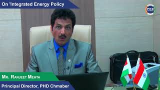 'On Integrated Energy Policy '| PHD Chamber screenshot 3