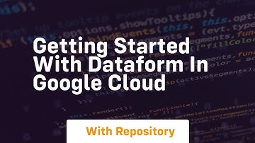Getting started with dataform in google cloud