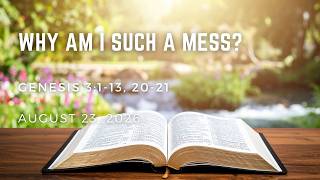 082326 | Why am I such a mess