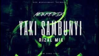 RizalL - Mix YAKI SAMBUNYI Remix. 2024 🔥
