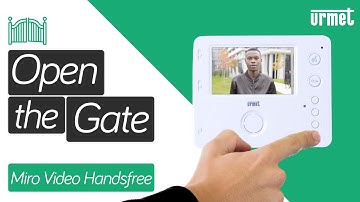 How to Open the Gate - Urmet Miro Video Handsfree Monitor