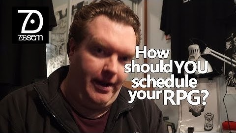 How to schedule your RPG games? The age old quandary
