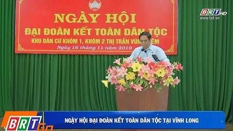 Ngày hội Đại đoàn kết toàn dân tộc tại tỉnh Vĩnh Long
