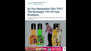 Do You Remember This Advertisement? The Nostalgic TVC Of Cute Shampoo
