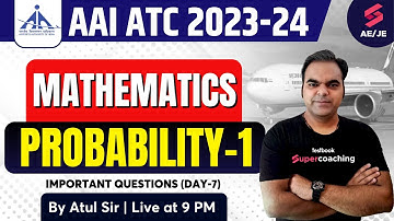 AAI ATC Maths Lecture 2023 | Probability-1 | AAI ATC Maths Playlist | AAI ATC Mathematic By Atul Sir