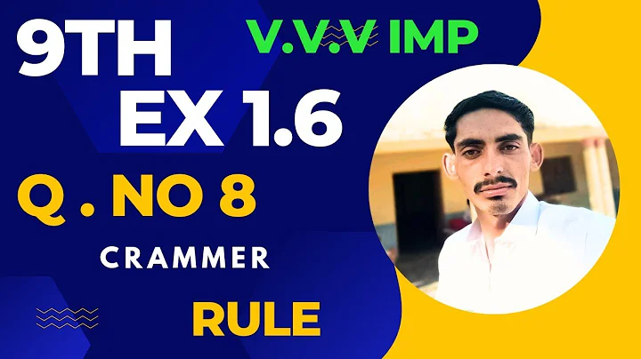 Solve Math 9th Crammer Rule Ex 1.6 Q 8 ll Solved The Ex 1.6 Question No 8 Math 9th ll 9th Math Guess