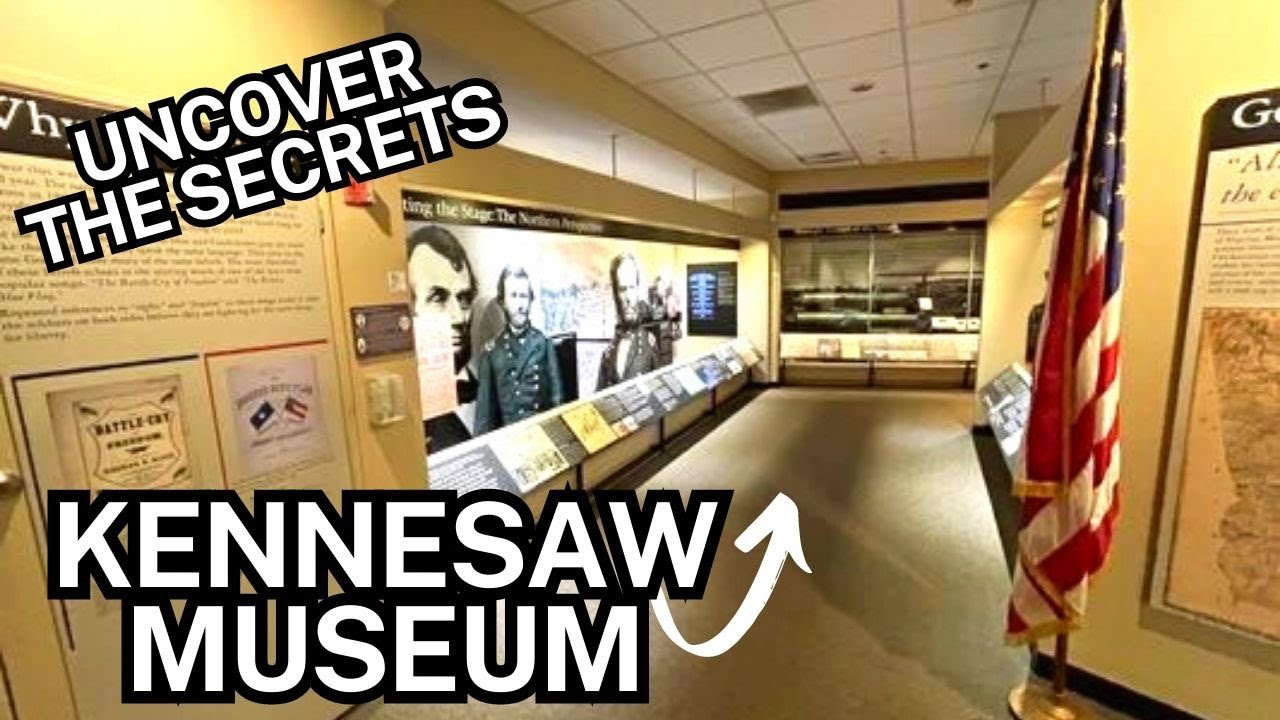 Uncover the Secrets of the Kennesaw Museum YouTube