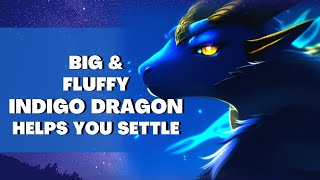 ASMR Big & Fluffy Indigo Dragon Helps You Settle [Adventure Sleep Aid][Patreon Sample][Night]