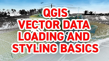 TUTORIAL | QGIS vector data loading and styling basics