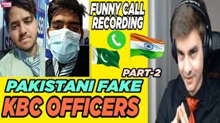 PAKISTANI IDIOTS | Fraud Call | Whatsapp QR Code Scanning | Funny Call Recording 🤣😂 | KBC Lottery |
