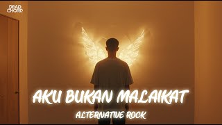 Nano  Aku Bukan Malaikat  Alternative Rock