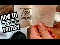 How to Silk Screen Pottery