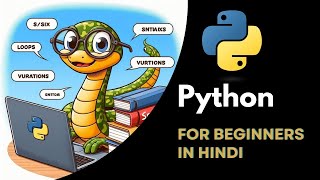 Learn Python for Beginners in Hindi | Python Tutorial 🐍 | हिन्दी में Python