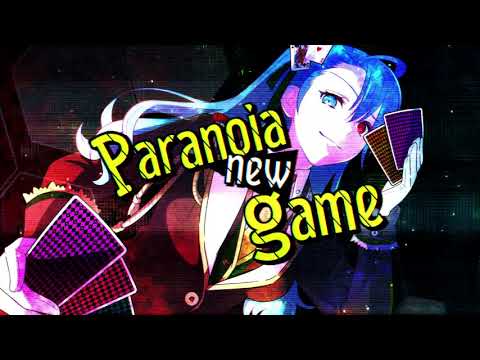 Paranoia new game / ダンP feat.初音ミク