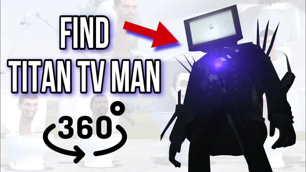 skibidi-toilet-find-titan-tv-man-360-vr-challenge-youtube