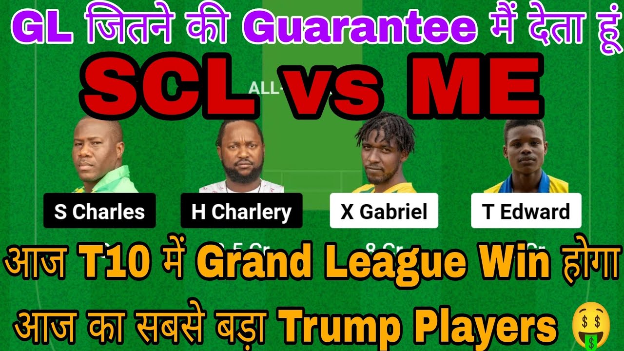 SCL vs ME Dream11 Prediction,SCL vs ME Dream11 T10 Blast,SCL vs ME Dream11 Today Match Team,