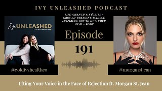 191. Lifting Your Voice in the Face of Rejection ft. Morgan St. Jean