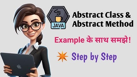 Abstract Class in Java in Hindi | Abstract Method in Java | Abstract class in java example