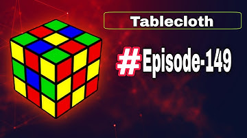 📽️Episode-149: Tablecloth || Rubik