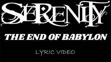 Serenity - The End Of Babylon - 2023 - Lyric Video