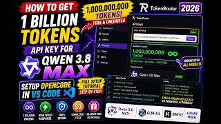 How to Get 1 Billion Tokens API Key for Qwen 3.8 Max With TokenRouter – Setup OpenCode in VS Code