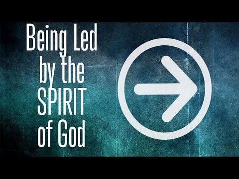 being led by the Holy Spirit! - YouTube