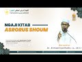 1 ngaji kitab asrorus shoum oleh ustadz dr ahmad syarifudin lc msi