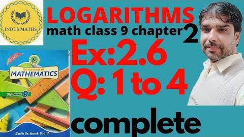 Exercise 2.6 unit 2 logarithm 9 class math/sindh board/find value logarithm.chapter 2 mathematics.