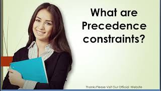What are Precedence constraints