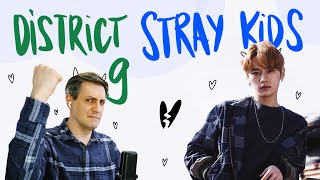 Honest reaction to Stray Kids - District 9